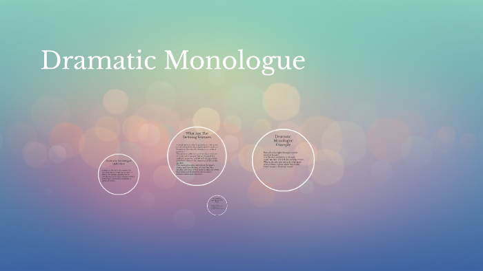 Dramatic Monologue Definition By Claudia Ricklefs On Prezi