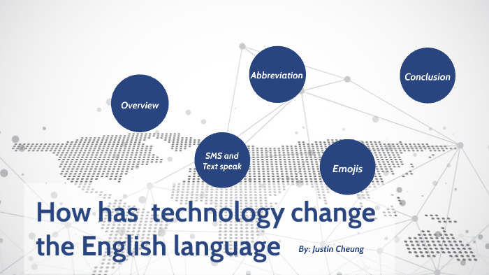 how-has-technology-change-the-english-language-by-justin-cheung