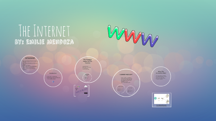 The Internet Presentation by Emilie Mendoza on Prezi