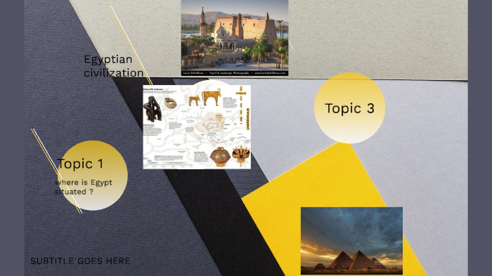 Egyptian civilization by arjun singh on Prezi