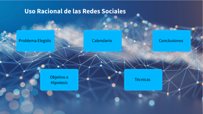 Uso Racional de las Redes Sociales by Eugenia Garza on Prezi
