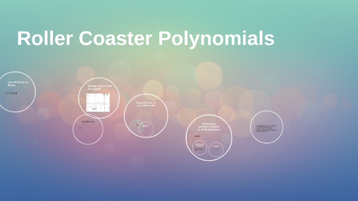 Roller Coaster Polynomials by on Prezi Next