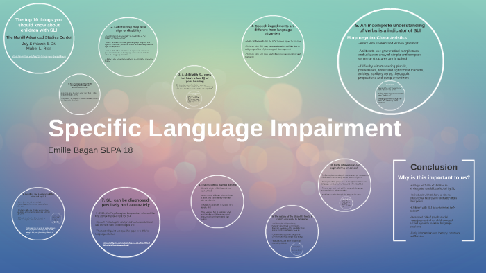 Specific Language Impairment By Emilie Bagan