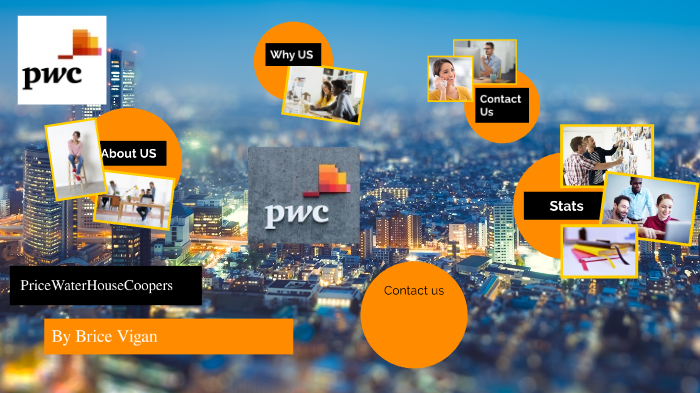 PwC (PricewaterhouseCoopers) LLP by brice lil pump on Prezi