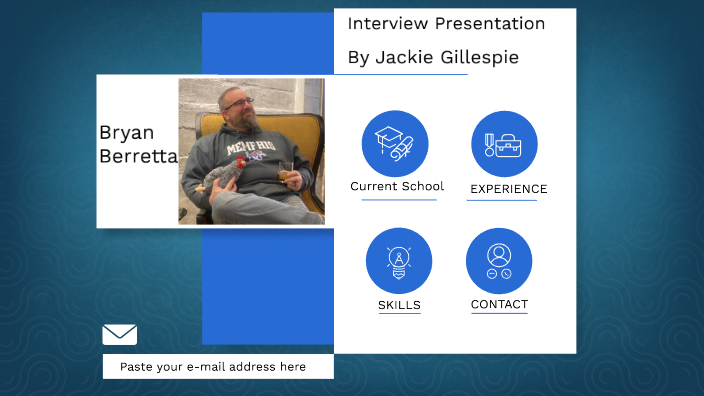 Interview Presentation by Jaclyn Gillespie on Prezi
