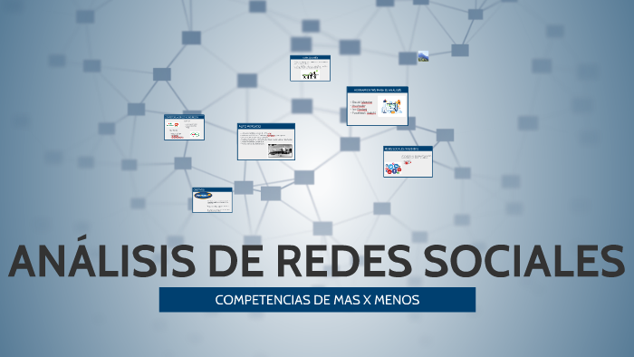 ANALISIS DE REDES SOCIALES by on Prezi