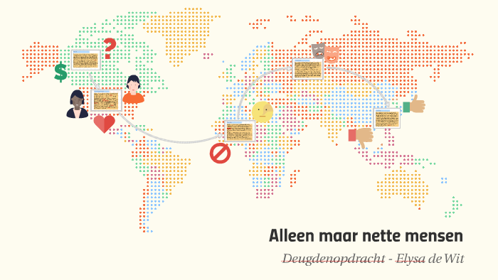 Alleen maar nette mensen by Elysa de Wit on Prezi