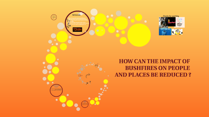 HOW CAN THE IMPACT OF BUSHFIRES ON PEOPLE AND PLACES BE REDU by pru ...