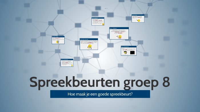 Spreekbeurten groep 8 by Eric de Bruijn on Prezi