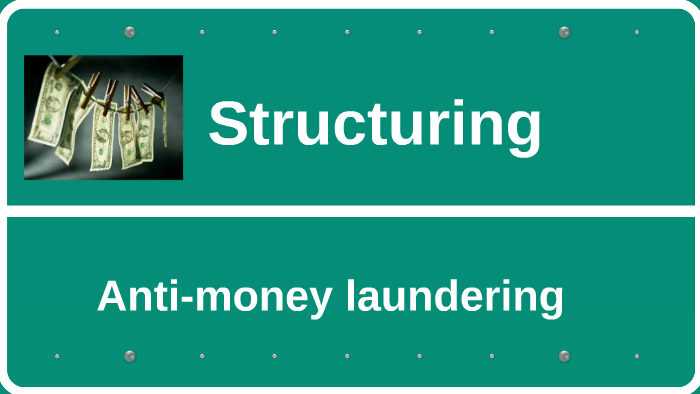 Money Laundering 101: Structuring and Smurfing