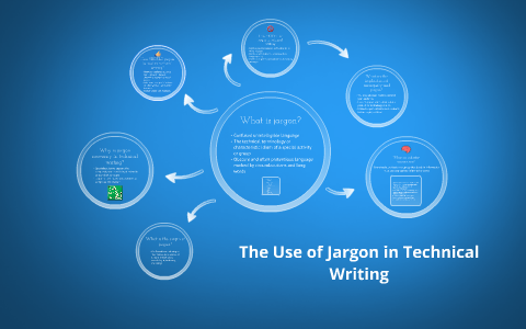The Use of Jargon in Technical Writing by Linda Strauss on Prezi