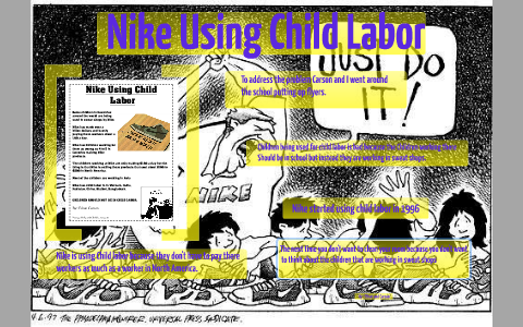 Nike using child labor by Ethan Rivas on Prezi