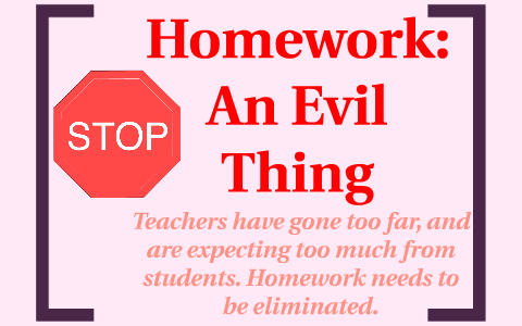 is homework necessary evil