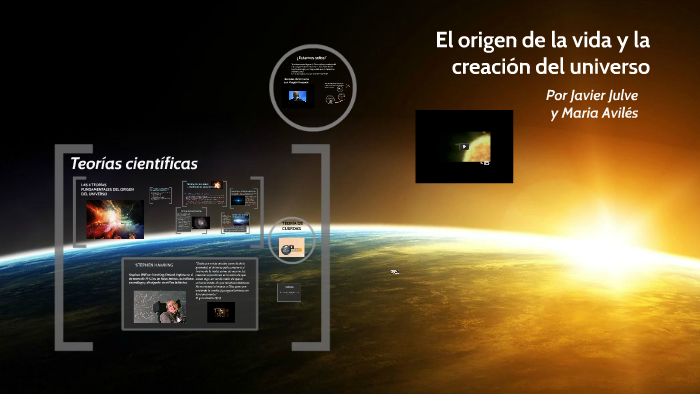 El origen de la vida y la creación del universo by maria aviles jimenez ...