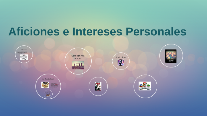 Aficiones E Intereses Personales By Luz Molina