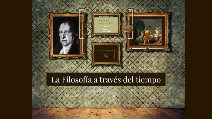 La Filosofía A Través Del Tiempo By Marcela Almiron On Prezi