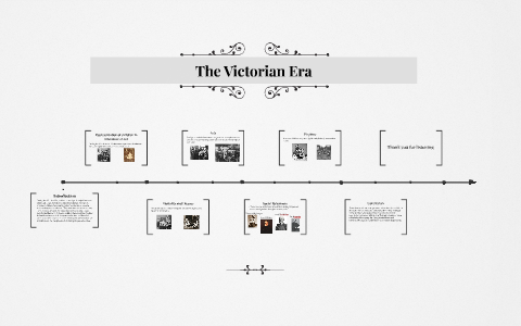 The Victorian Era by Samantha Waddle on Prezi