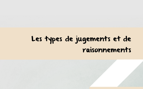 Les Types De Jugements Et Raisonnements By Camille Ainsley Drouin