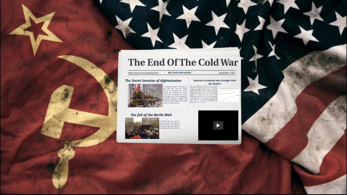 The End Of The Cold War by Linda Hernandez on Prezi