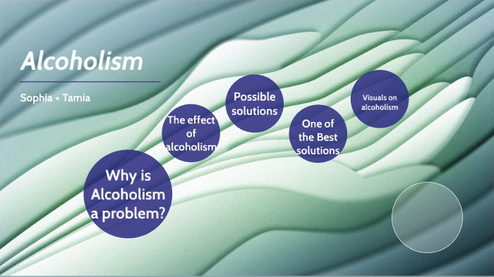 Alcoholism by Sophia Tijerina on Prezi