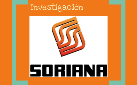 SORIANA By Mara Polanco On Prezi