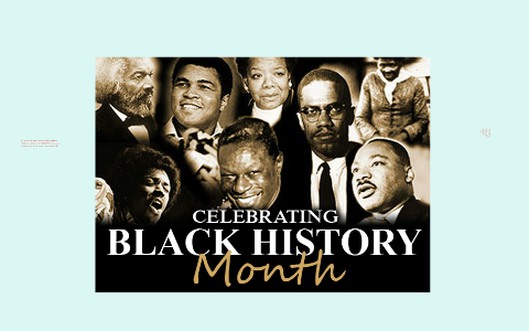 Black History Month Project by Sara Mawani on Prezi