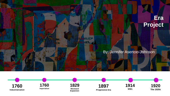 Era Project by Jennifer Asencio Johnson on Prezi