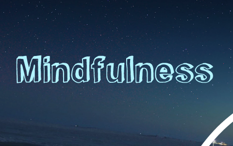 Mindfulness by Amber Goulart