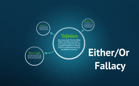 Either/Or Fallacy by Kaybree Albright