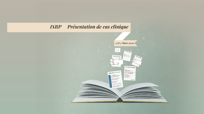 Présentation de cas clinique by Grégory Faideau on Prezi