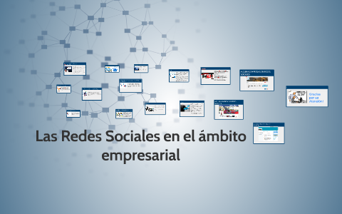 El uso empresarial de las redes sociales by Rafael Arévalo on Prezi