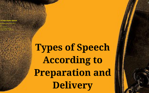 types of speeches according to delivery prezi