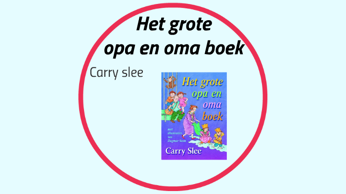 Het Grote Opa En Oma Boek