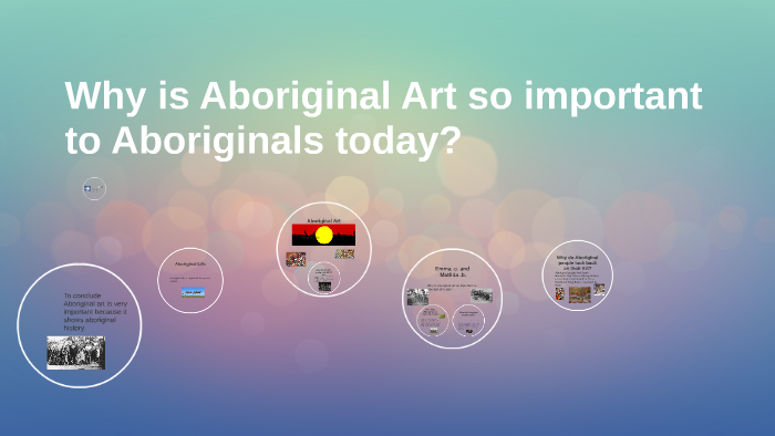 Why Is Aboriginal Art So Important To Aboriginals Today By K Farah why-is-aboriginal-art-so-important-to-aboriginals-today-by-k-farah