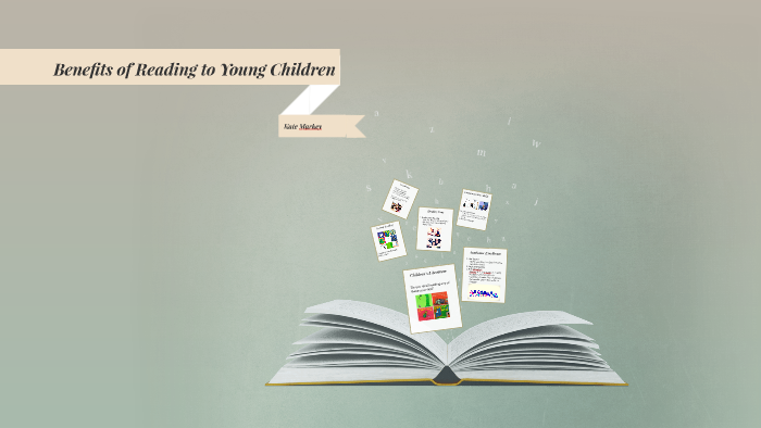 Informative Speech: Benefits of Reading to Young Children by Catherine ...