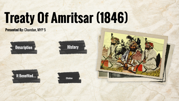 Chandan, Task- Treaty of Amritsar by Chandan Prjapat on Prezi