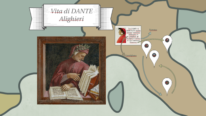 I luoghi e la vita di Dante by Umberto Debernardi on Prezi