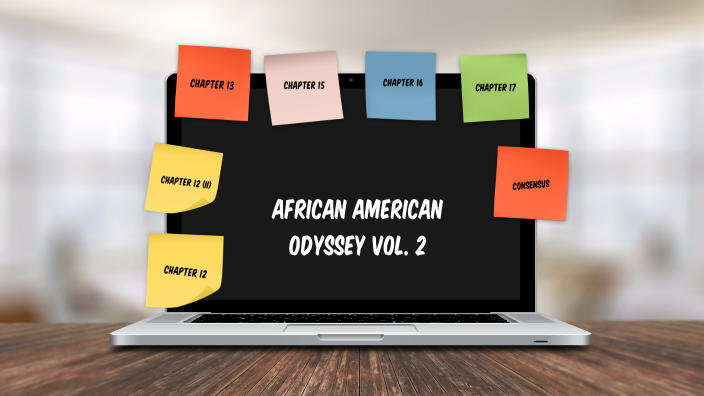 The African American Odyssey Volume 2 by Leah Powell