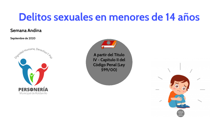 Delitos Sexuales Menores De 14 Años By Marye Vallejo Tamayo 