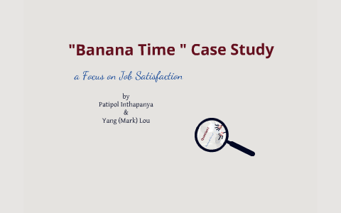 banana time case study summary