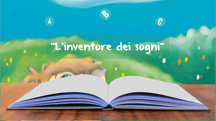 L'inventore dei sogni by Alessandro Colombo on Prezi