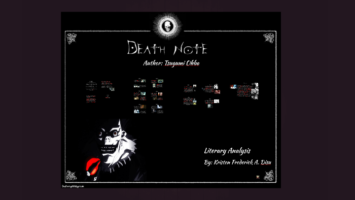Death Note Explication Death Note Literary Analysis by Kristen Disu on Prezi