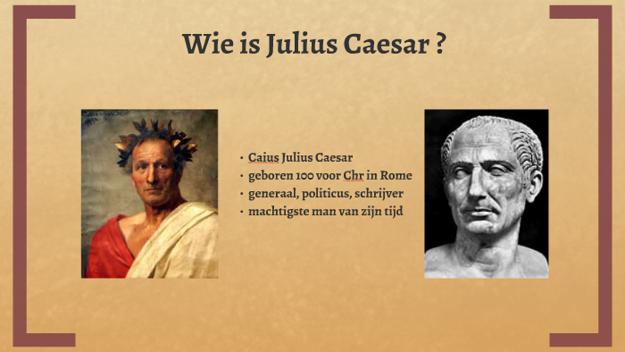Julius Ceasar By Thor Van Goethem On Prezi