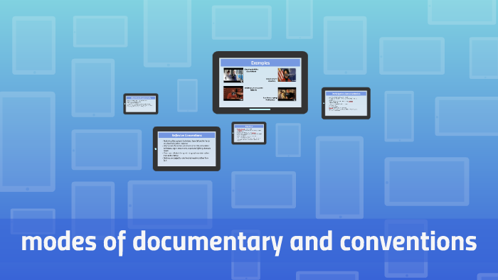 modes of documentary and conventions by Fred Shepherd on Prezi