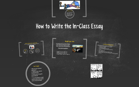 how to prepare for an in class essay