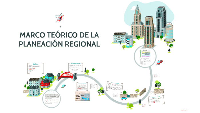 MARCO TEÓRICO DE LA PLANEACIÓN REGIONAL by Jude Banhart on Prezi