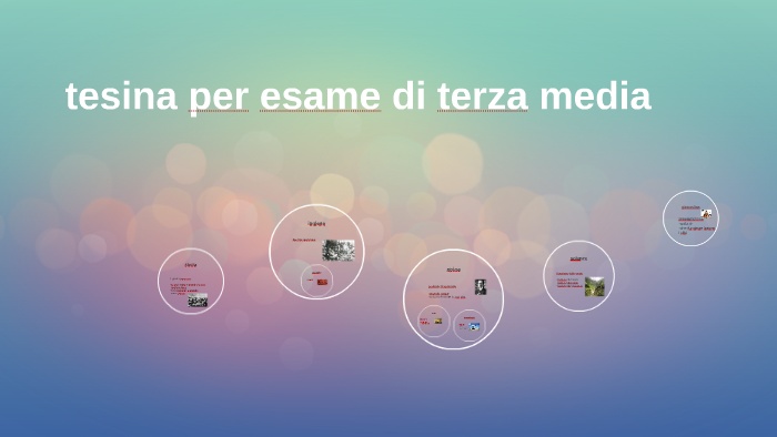 tesina per esame di terza media by andrea alessandroni on Prezi