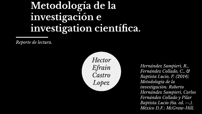 A.A 1 Metodología de la investigación. by Alfredo Rodríguez on Prezi