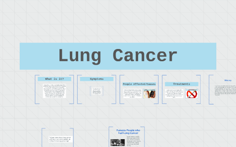 Lung Cancer by Caleb Moore on Prezi