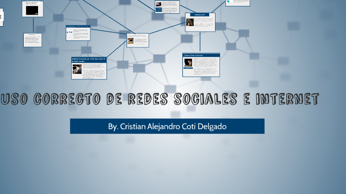 Uso correcto de Redes sociales e Internet by cristian alejandro coti ...